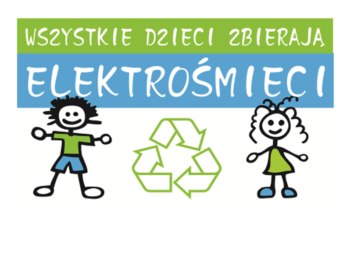 Wszystkie dzieci zbierają elektrośmieci